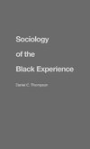 Sociology of the Black Experience