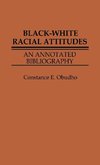 Black-White Racial Attitudes