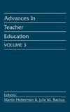 Advances in Teacher Education, Volume 3