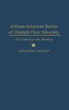 African-American Stories of Triumph Over Adversity