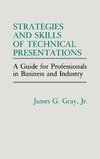 Strategies and Skills of Technical Presentations