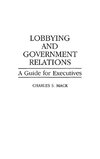 Lobbying and Government Relations