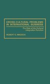 Cross-Cultural Problems in International Business