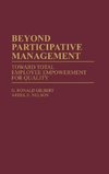 Beyond Participative Management