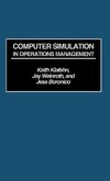 Computer Simulation in Operations Management