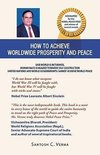 How to Achieve Worldwide Prosperity and Peace