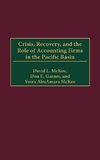 Crisis, Recovery, and the Role of Accounting Firms in the Pacific Basin