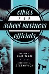 Ethics for School Business Officials