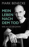 Mein Leben nach dem Tod