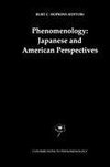 Phenomenology: Japanese and American Perspectives