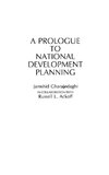 A Prologue to National Development Planning