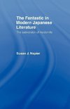 Napier, S: Fantastic in Modern Japanese Literature