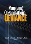 Kidwell, R: Managing Organizational Deviance