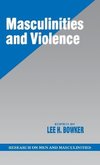 Bowker, L: Masculinities and Violence