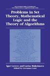 Problems in Set Theory, Mathematical Logic and the Theory of Algorithms