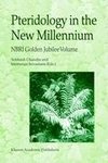 Pteridology in the New Millennium