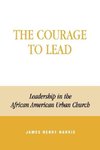 Courage to Lead