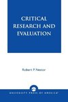 Critical Research and Evaluation