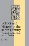 Politics and History in the Tenth Century