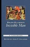 Ellison, R: Ralph Ellison's Invisible Man