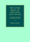The Tithe Maps of England and Wales