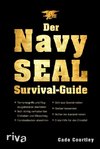 Der Navy-SEAL-Survival-Guide