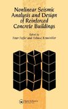 Nonlinear Seismic Analysis and Design of Reinforced Concrete Buildings