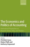 The Economics and Politics of Accounting: International Perspectives on Research Trends, Policy, and Practice