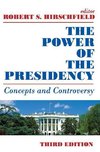 Hirschfield, R: Power of the Presidency