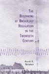 Bensman, M:  The Beginning of Broadcast Regulation in the Tw