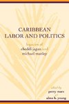 Caribbean Labor and Politics