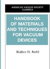 Handbook of Materials and Techniques for Vacuum Devices