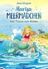 Marisa Meermädchen - Der Traum vom Reiten