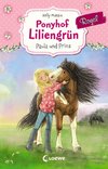 Ponyhof Liliengrün Royal 2 - Paula und Prinz