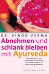 Abnehmen und schlank bleiben mit Ayurveda