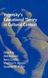 Vygotsky's Educational Theory in Cultural Context