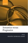 Semantics Versus Pragmatics