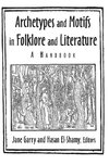 Archetypes and Motifs in Folklore and Literature