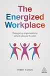 The Energized Workplace