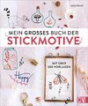 Mein großes Buch der Stickmotive