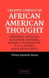 Creative Conflict in African American Thought