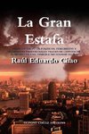 La Gran Estafa