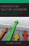 Experiencing Teacher Leadership