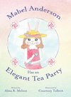 Mabel Anderson Has an Elegant Tea Party