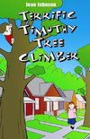 Terrific Timothy Tree Climber