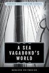 A Sea Vagabond's World