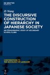 The Discursive Construction of Hierarchy in Japanese Society