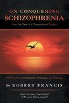 On Conquering Schizophrenia