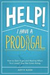 Help! I Have a Prodigal