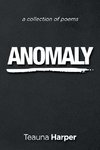 Anomaly